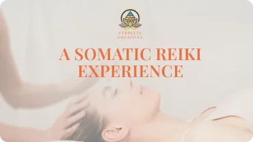 A Cupplets Creatives poster for a somatic reiki experience